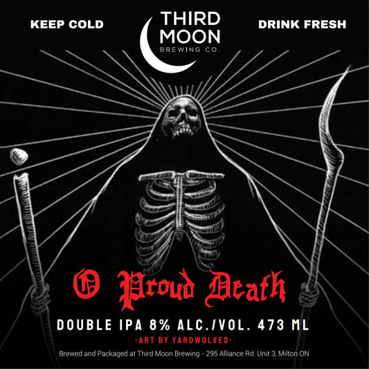 Hazy DIPA - 4-pk of "O Proud Death" 473mL cans