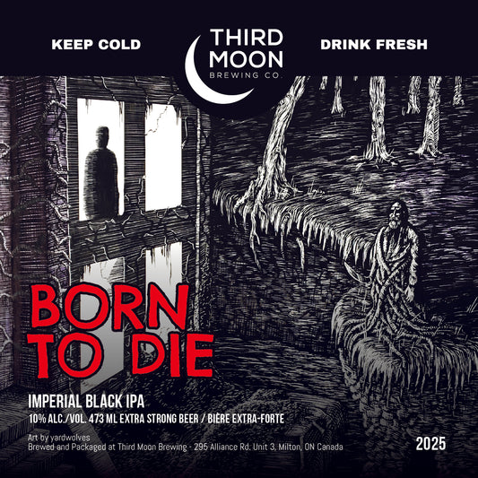 Imperial Black IPA - "Born To Die" 473mL can